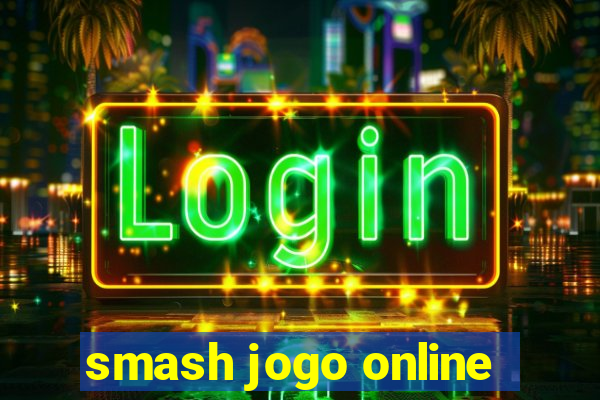 smash jogo online